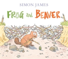 Frog and Beaver | Simon James
