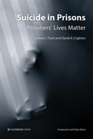 Suicide in Prisons | Graham Towl, Michael Crighton