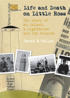 Life and Death on Little Ross | David R. Collin