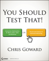 You Should Test That | Chris Goward