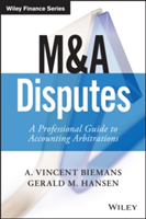 M&A Disputes | Vincent Biemans, Gerald M. Hansen