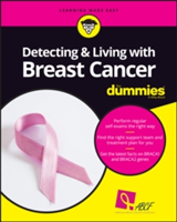 Detecting and Living with Breast Cancer For Dummies | Consumer Dummies