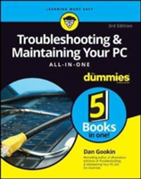 Troubleshooting and Maintaining Your PC All-in-One For Dummies | Dan Gookin