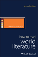 How to Read World Literature | David Damrosch