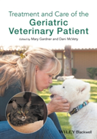 Treatment and Care of the Geriatric Veterinary Patient |