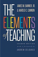 The Elements of Teaching | Jr. James M. Banner, Harold C. Cannon