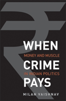 When Crime Pays | Milan Vaishnav