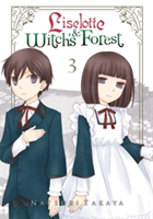 Liselotte & Witch\'s Forest, Vol. 3 | Natsuki Takaya