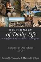 Dictionary of Daily Life in Biblical and Post-Biblical Antiquity | Edwin M. Yamauchi, Marvin R. Wilson