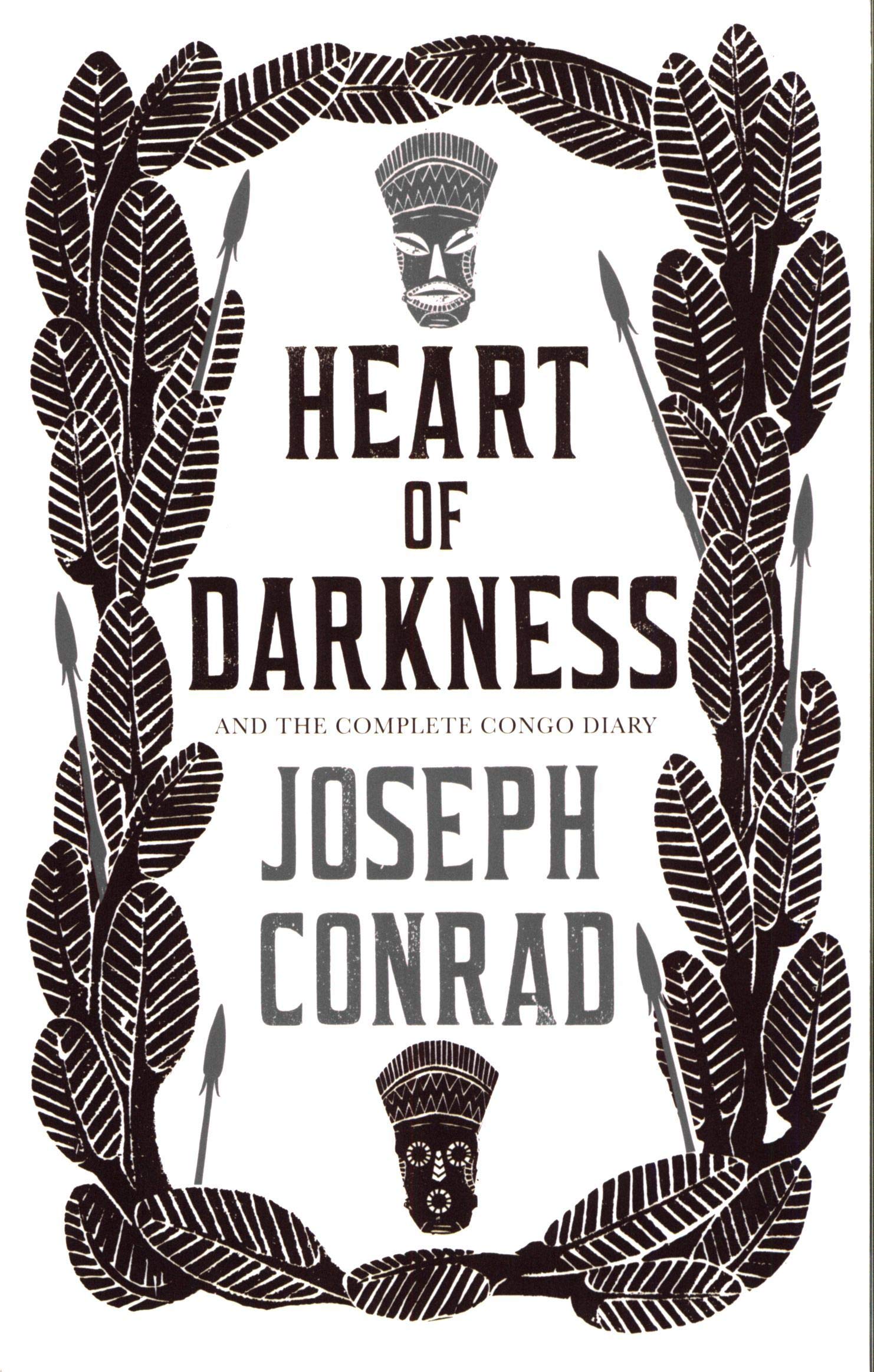 Heart of Darkness and the Complete Congo Diary | Joseph Conrad