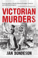 Victorian Murders | Jan Bondeson