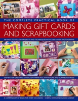The Complete Practical Book of Making Giftcards and Scrapbooking |