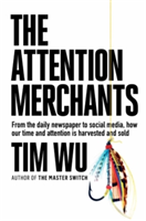 The Attention Merchants | Tim (Atlantic Books) Wu
