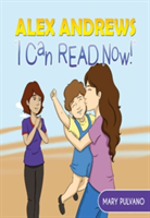 Alex Andrews - I Can Read Now! |