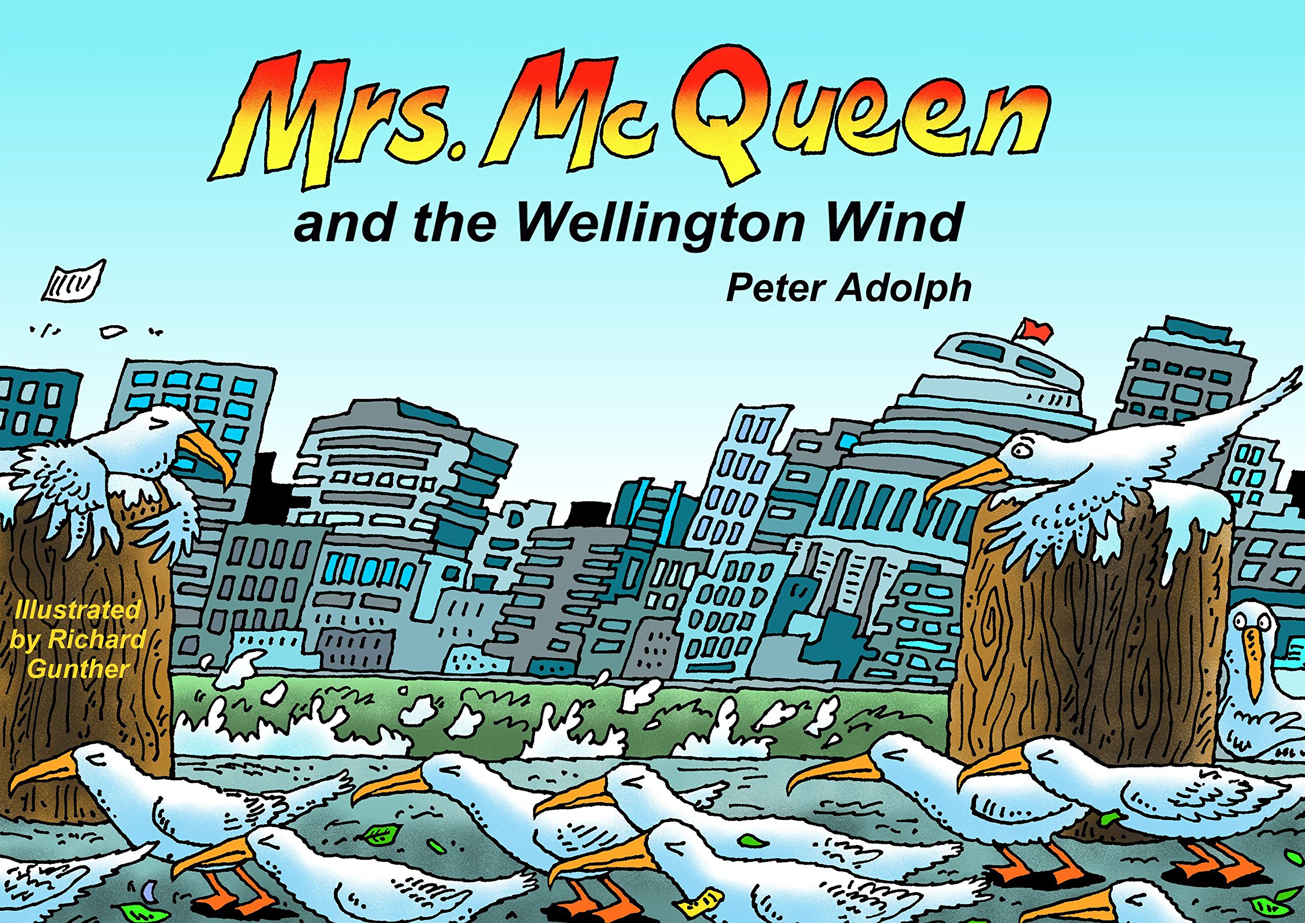 Mrs. McQueen and the Wellington Wind | Peter Adolph