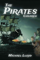 The Pirate\'s Children | Michael Lloyd