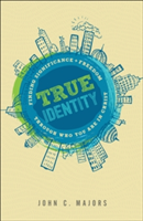 True Identity | John C Majors