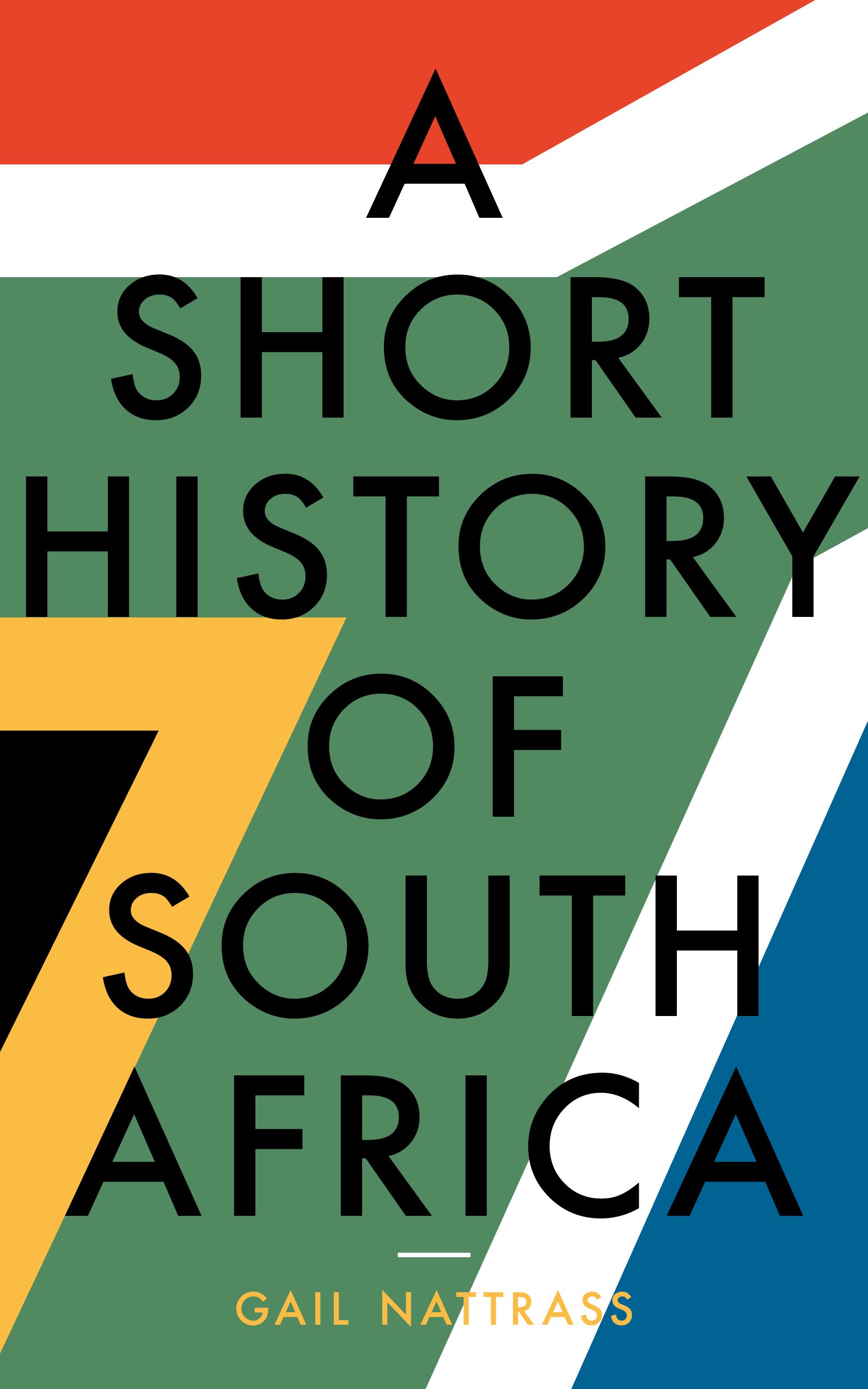 Short History of South Africa | Gail Nattrass