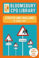 Bloomsbury CPD Library: Stretch and Challenge | Debbie Light