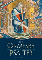 The Ormesby Psalter | Frederica C. E. Law-Turner