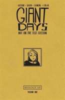Giant Days: Not on the Test Edition, Volume 1 | John Allison
