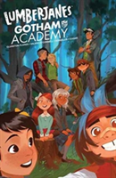 Lumberjanes/Gotham Academy | Chynna Clugston-Flores