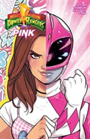 Mighty Morphin Power Rangers: Pink | Brenden Fletcher, Kelly Thompson, Tini Howard