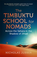 The Timbuktu School for Nomads | Nicholas Jubber