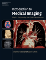 Introduction to Medical Imaging | Andrew Webb, Nadine Barrie Smith