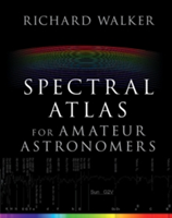 Spectral Atlas for Amateur Astronomers | Richard Walker