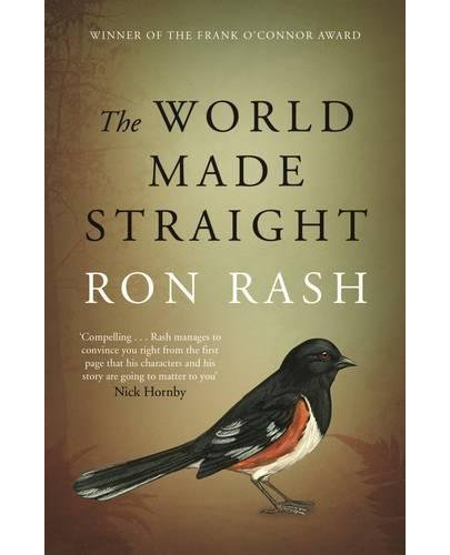 The World Made Straight | Ron Rash