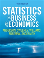 Statistics for Business and Economics | Jim Freeman, Eddie Shoesmith, Dennis Sweeney, David Anderson, Thomas Williams