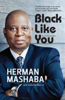 Black like you | Herman Mashaba, Isabella Morris