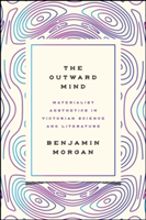 The Outward Mind | Benjamin Morgan