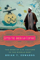 After the American Century | Brian T. Edwards