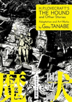 H.p. Lovecraft\'s The Hound And Other Stories | Gou Tanabe