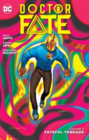 Dr Fate TP Vol 3 Fateful Threads | Paul Levitz