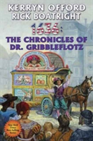 1636: The Chronicles of Dr. Gribbleflotz | Kerryn Offord