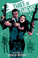 Thief of Thieves Volume 6 | Andy Diggle