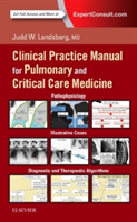 Clinical Practice Manual for Pulmonary and Critical Care Medicine | Judd Landsberg
