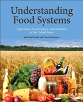 Understanding Food Systems | USA) IA Ames Iowa State University CALS Assistant Dean of Graduate Programs College of Agriculture and Life Sciences and College of Human Sciences Ruth (Food Science and Human Nutrition MacDonald, USA) IA Ames Iowa State Univ