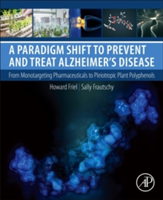 A paradigm shift to prevent and treat alzheimer's disease | usa) and science-related issues international humanitarian law public international law howard (book author who writes about foreign policy friel, west los angeles medical center) va greater
