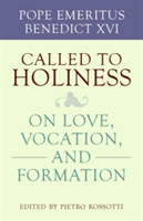 Called to Holiness | XVI Pope Benedict