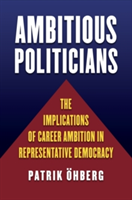 Ambitious Politicians | Patrik Ohberg