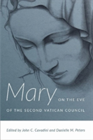Mary on the Eve of the Second Vatican Council |