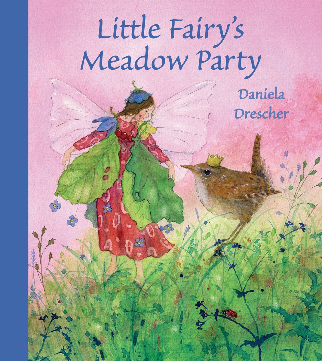 Little Fairy\'s Meadow Party | Daniela Drescher