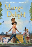 Mango Delight | Fracaswell Hyman