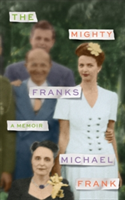 The Mighty Franks | Michael Frank