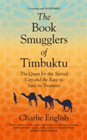 The Book Smugglers of Timbuktu | Charlie English