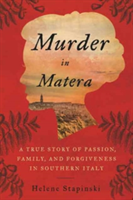 Murder In Matera | Helene Stapinski